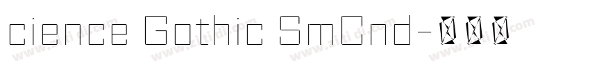 cience Gothic SmCnd字体转换 cience Gothic SmCnd字体转换